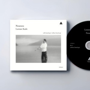 Lenzan Kudo 工藤煉山｜「Noneness」｜2CDアルバム パッッケージ デザイン アートディレクション｜Landscape art production｜神奈川県足柄下郡箱根町