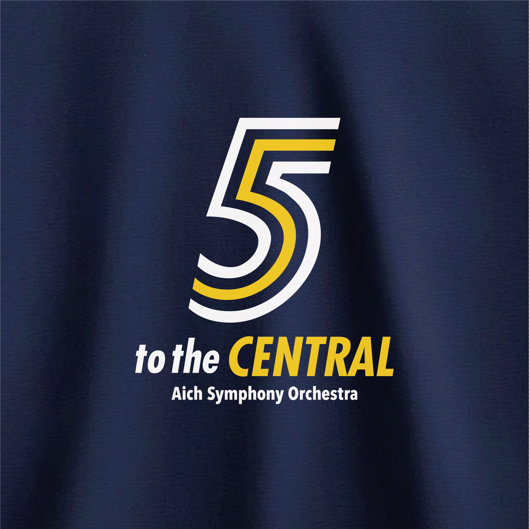 セントラル愛知交響楽団 Central Aichi Symphony Orchestra｜5 Go to the CENTRAL キャンペーンロゴ Tシャツ [3種]｜2026/2027 シーズン｜クリエイティヴディレクション グラフィックデザイン ロゴデザイン マーチャンダイズ｜角田鋼亮（音楽監督・指揮者）公益社団法人セントラル愛知交響楽団｜愛知県名古屋市中村区｜ホワイト＆イエロー・ネイヴィーTシャツ